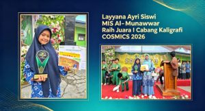 Layyana Ayri Siswi MIS Al-Munawwar Raih Juara I Cabang Kaligrafi COSMICS 2026