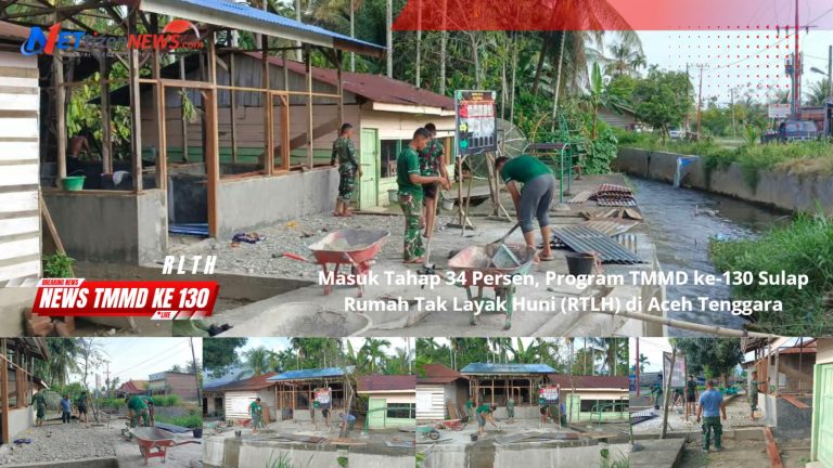 Masuk Tahap 34 Persen, Program TMMD ke-130 Sulap Rumah Tak Layak Huni (RTLH) di Aceh Tenggara
